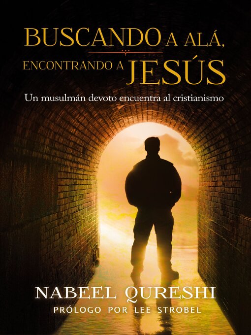 Title details for Buscando a Alá encontrando a Jesús by Nabeel Qureshi - Available